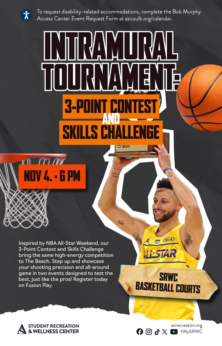 Intramural Tournament: 3-Point Contest and Skills ChallengeNov. 46 p.m.SRWC Main Gym