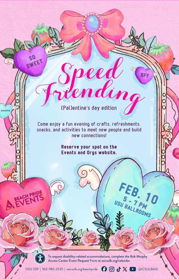 Speed Friending: (Pal)entine's         Feb. 10        5 - 7 p.m.        USU Ballrooms