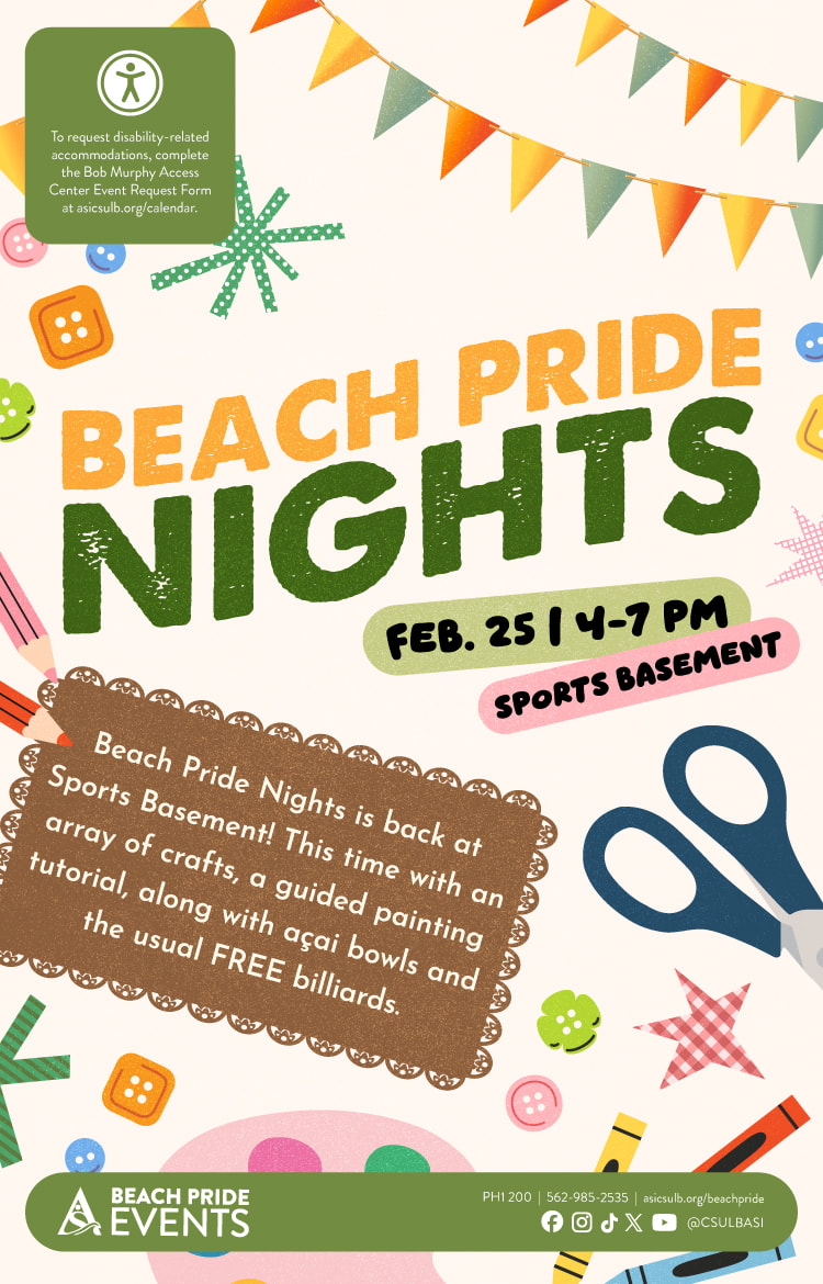 Beach Pride NightsFeb. 25 4 to 7 p.m.Sports Basement2100 N. Bellflower Blvd. 
