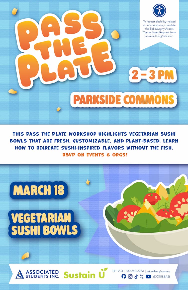 Pass the Plate: Vegetarian Sushi Bowls March 18 2 to 3 p.m. Parkside Commons Flier